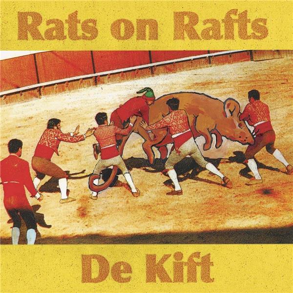 Rats On Rafts / De Kift - Front Cover