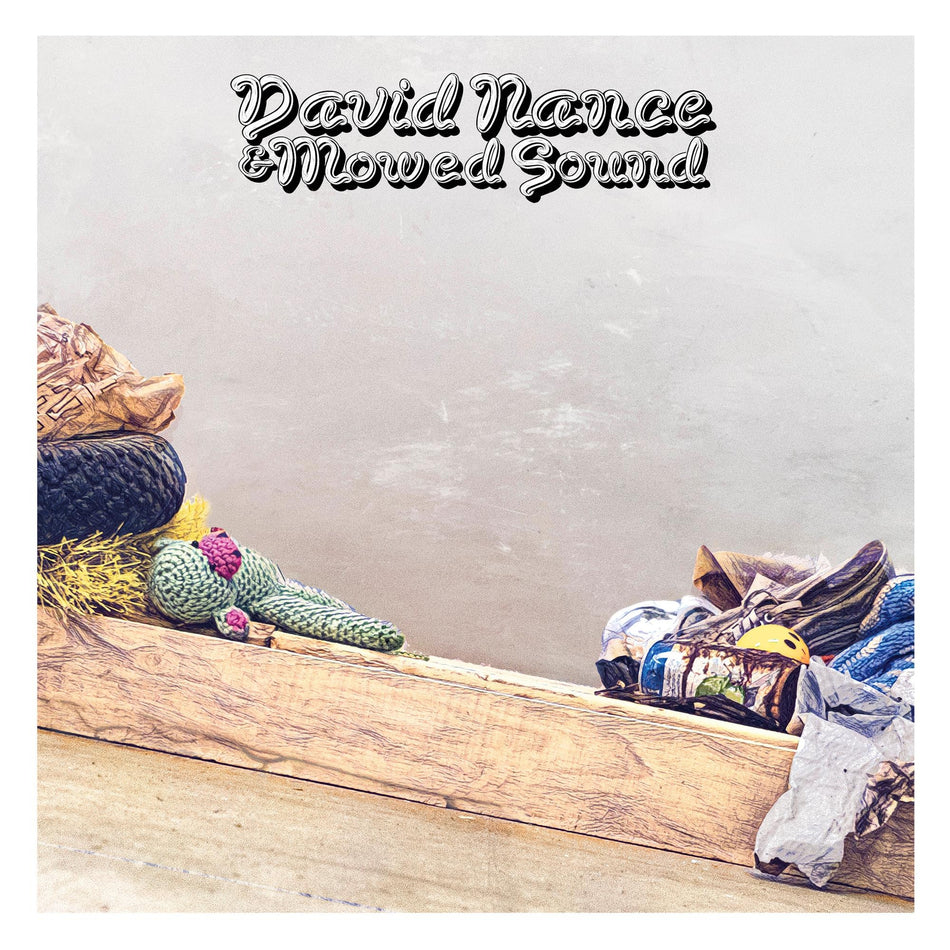 David Nance & Mowed Sound - Front Cover