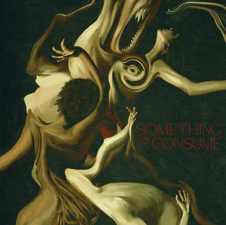 Something To Consume - Front Cover