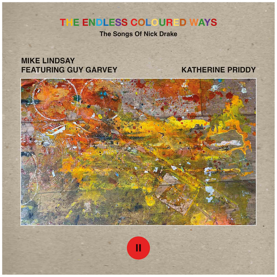 The Endless Coloured Ways: The Songs Of Nick Drake Vol.2 - Front Cover