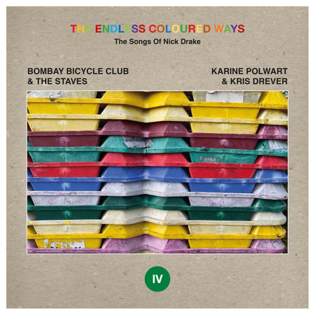 The Endless Coloured Ways: The Songs Of Nick Drake Vol.4 - Front Cover