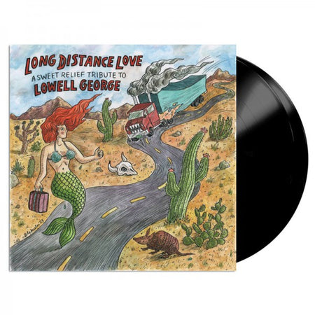 Long Distance Love - A Sweet Relief Tribute To Lowell George - Front Cover