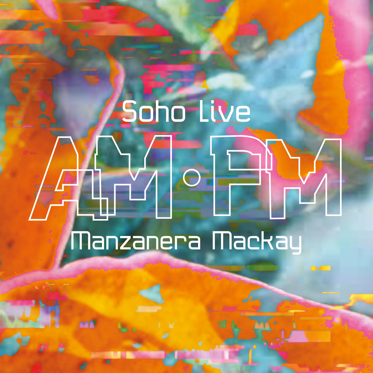 AM PM Soho Live - Front Cover