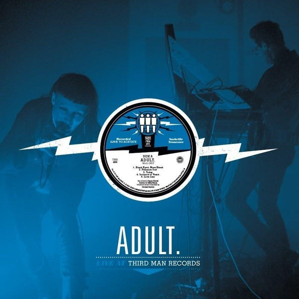 Adult. Live At Third Man Recordsblack - Front Cover