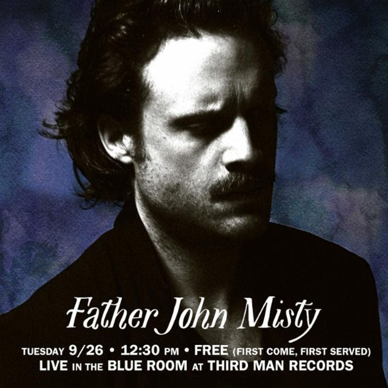 Father John Misty: Live At Third Man Records - Front Cover