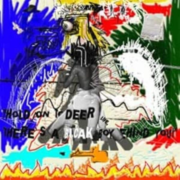Hold On To Deer Life, There'S A Blcak Boy Behind - Front Cover