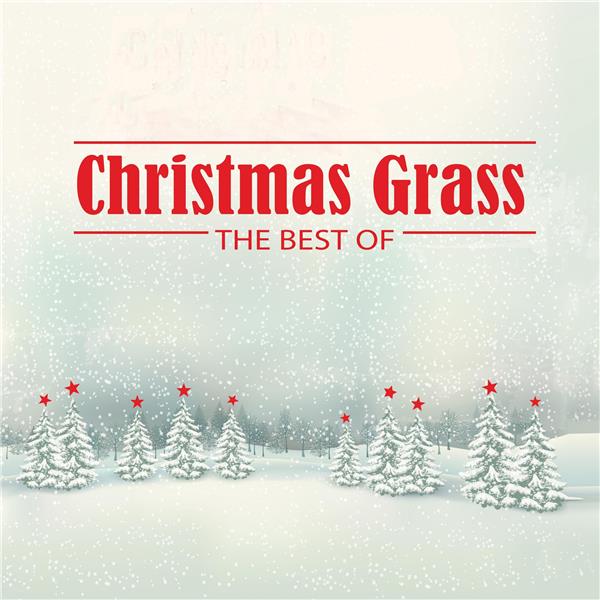 Christmas Grass: The Best Of - Front Cover