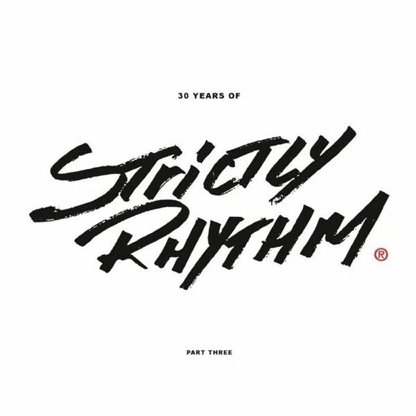 30 Years Of Strictly Rhythm - Part Three - Front Cover