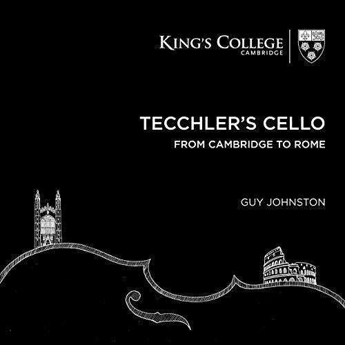 Tecchler's cello from Cambridge to Rome - Front Cover