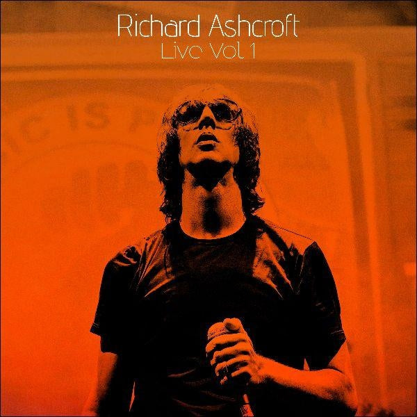 Richard Ashcroft Live Volume 1 - Front Cover