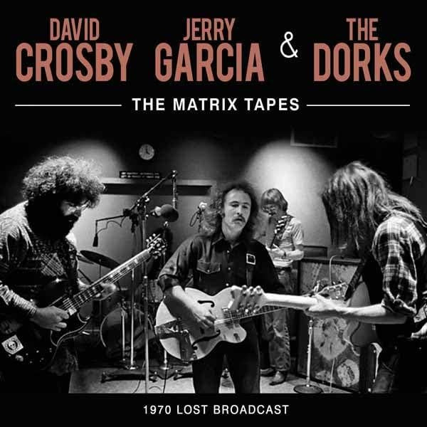 The Matrix Tapes The Lost Radio Broadcast San Francisco 1970 - Front Cover