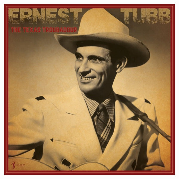 The Texas Troubadour: Best Of 1941-50 - Front Cover