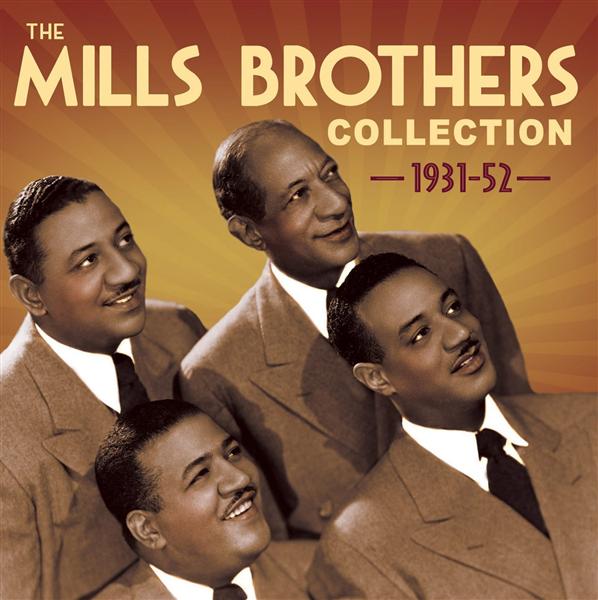 The Mills Brothers collection 1931-1952 - 2 CD - Front Cover