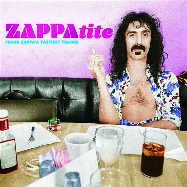 ZAPPAtite, Franck Zappa's tastiest tracks - Front Cover