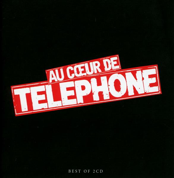 Au cœur de téléphone - Le Best Of - Front Cover