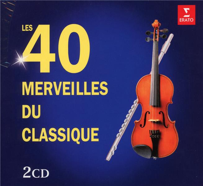 40 merveilles du classique - Front Cover