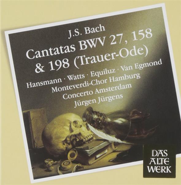 Cantatas bwv 27, 158 & 198 - Front Cover