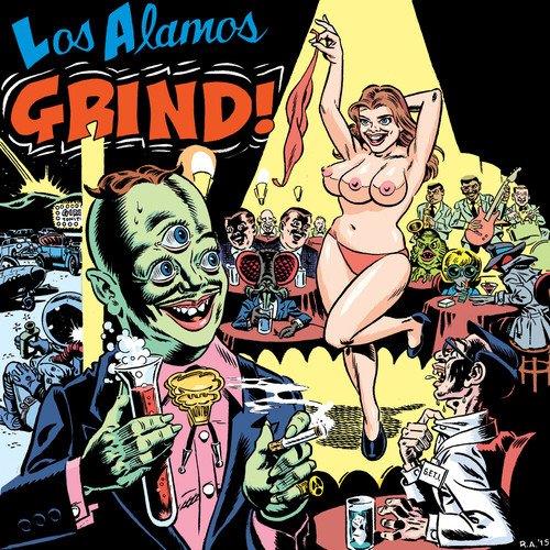 Los Alamos Grind - Front Cover