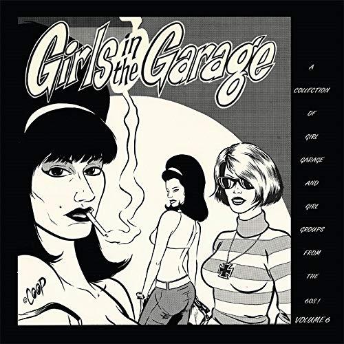 Girls in the Garage - Volume 6 - Front Cover