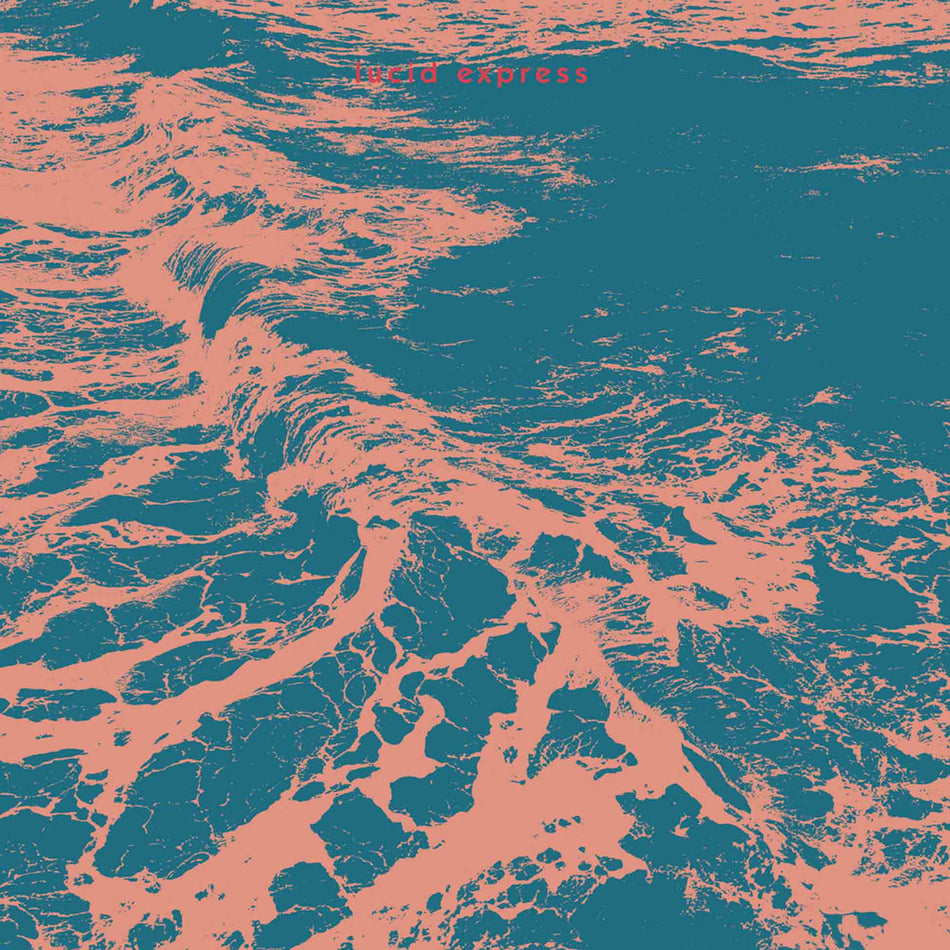 Lucid Express - Vinyle Turquoise - Front Cover