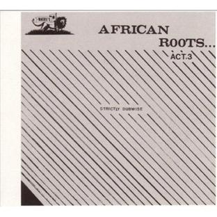 African roots /vol.3: strictly dubwise - Front Cover