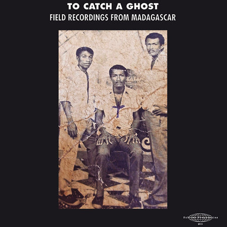 To Catch a Ghost - Front Cover