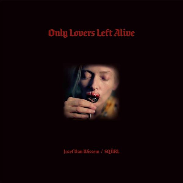 Only Lovers Left Alive - Front Cover