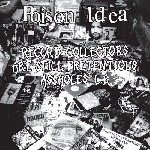 Record Collectors Are Pretentious Asshole - Front Cover