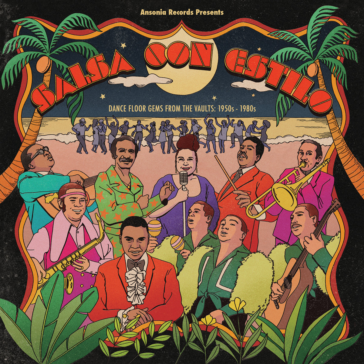 Ansonia Records Presents Salsa Con Estilo : Dance Floor Gems from the Vaults 1950s-1980s - Front Cover