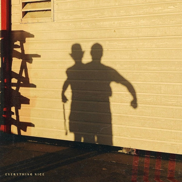 Everything Nice/What's Mine Is Yours - Front Cover