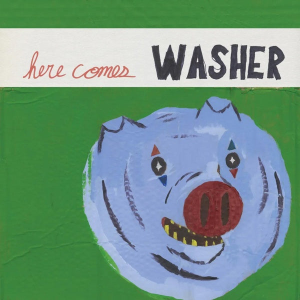 Here Comes Washer - Front Cover