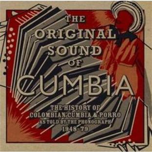The Original Sound Of Cumbia 1948-81 - Front Cover
