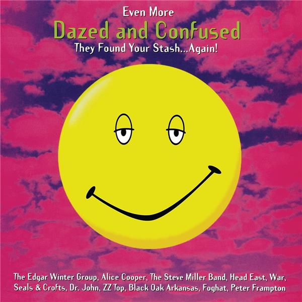 EVEN MORE DAZED AND CONFUSED/VINYLE BLANC AVEC ECLABOUSSURES ROUGES - Front Cover