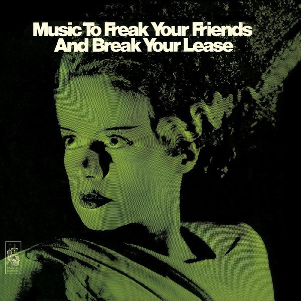 Music To Freak Your Friends And Break Your Lease - Front Cover