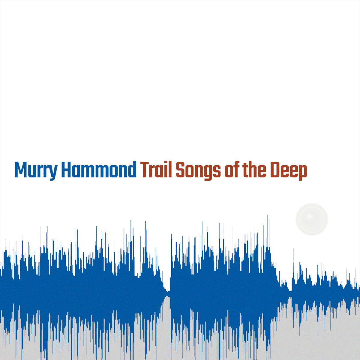 Trail Songs Of The Deep - Front Cover