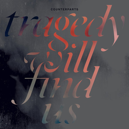 Tragedy Will Find Us - Front Cover