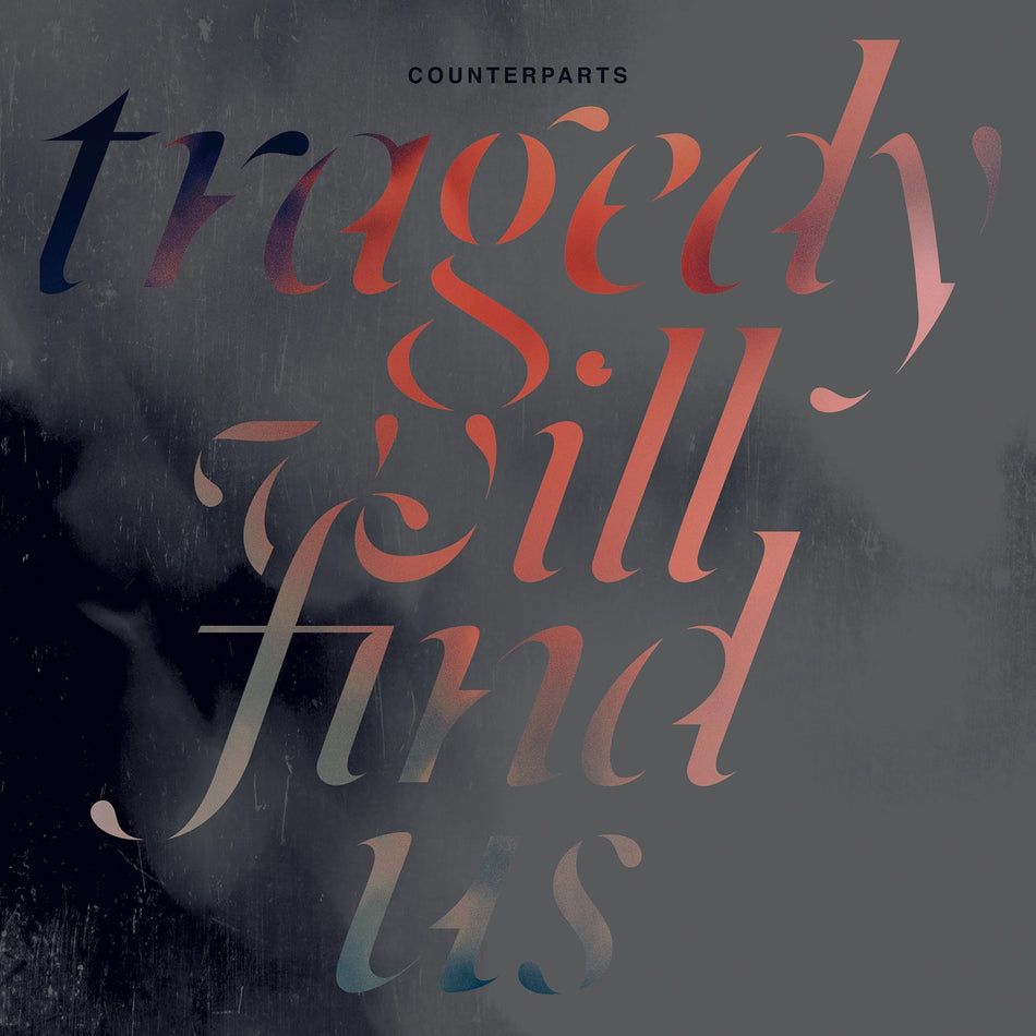 Tragedy Will Find Us - Front Cover
