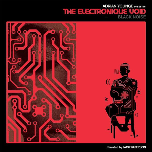 The Electronique Void: Black Noise - Front Cover