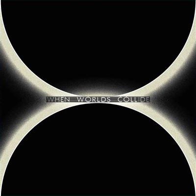 When Worlds Collide - Front Cover