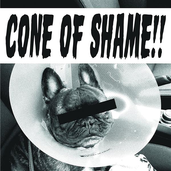 Cone of Shame - Front Cover