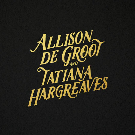 ALLISON DE GROOT TATIANA HARGREAVES - Front Cover