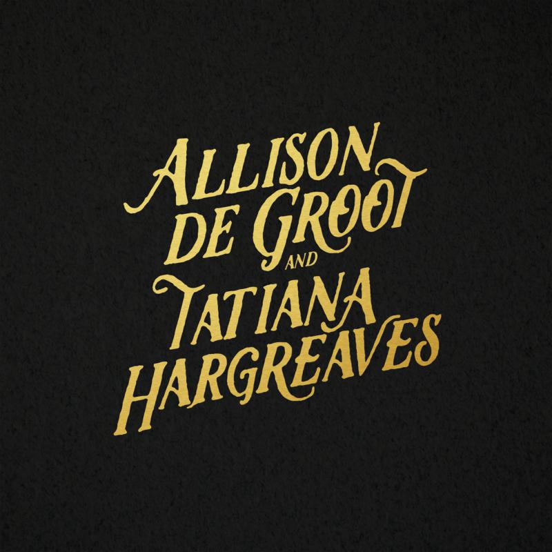 ALLISON DE GROOT TATIANA HARGREAVES - Front Cover