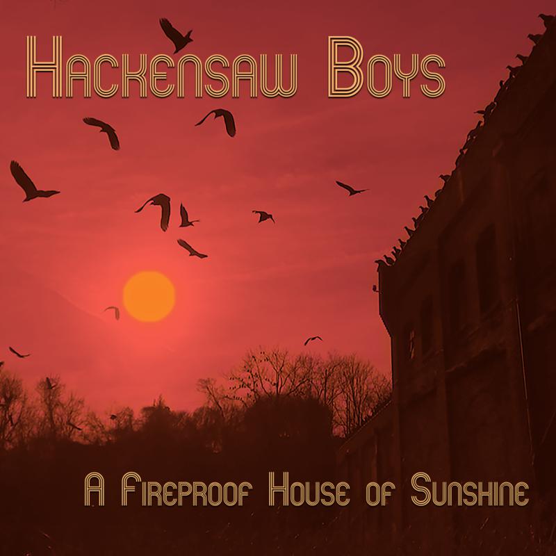 A FIREPROOF HOUSE OF SUNSHINE - Front Cover