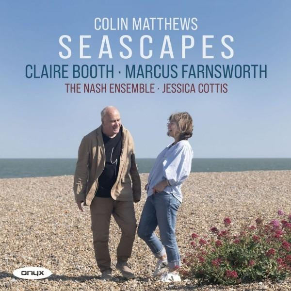 Colin Matthews : Seascapes - Front Cover