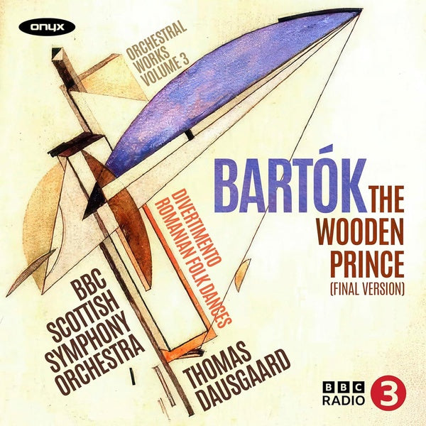 Bartók: The Wooden Prince, Divertimento, Romanian Folk Dances - Front Cover