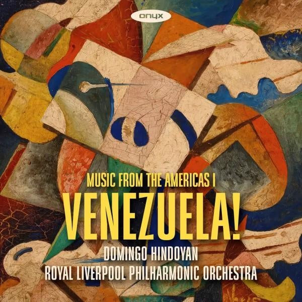 Venezuela! Music from the AmericasI: Carreno, Castellanos, Estevez, Hung, Plaza - Front Cover