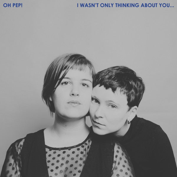 I Wasn't Only Thinking About You… - Front Cover