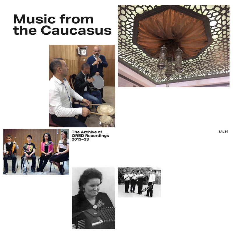MUSIC FROM THE CAUCASUS/THE ARCHIVE OF ORED RECORDINGS 2013/2023 - Front Cover