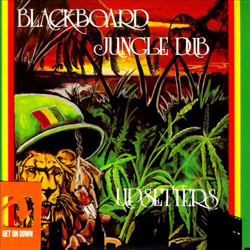 Blackboard jungle dub - Front Cover