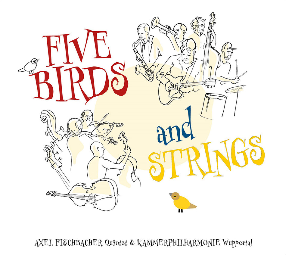 Five Birds and Strings / Axel Fischbacher Quintet (Vinyle LP) - Front Cover